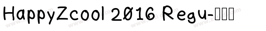 HappyZcool 2016 Regu字体转换